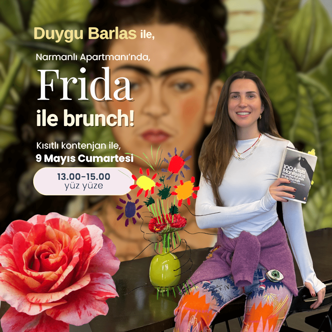 Duygu Barlas ile “Frida ile Brunch”